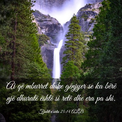 Picture 03 - Fjalët e urta 25:14 ALB - Ai që mburret duke gënjyer se ka bërë një - Bible Verse Picture