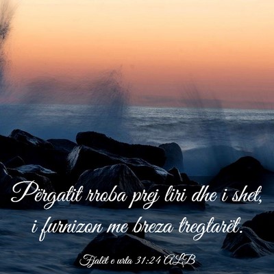 Picture 03 - Fjalët e urta 31:24 ALB - Përgatit rroba prej liri dhe i shet, i furnizon - Bible Verse Picture