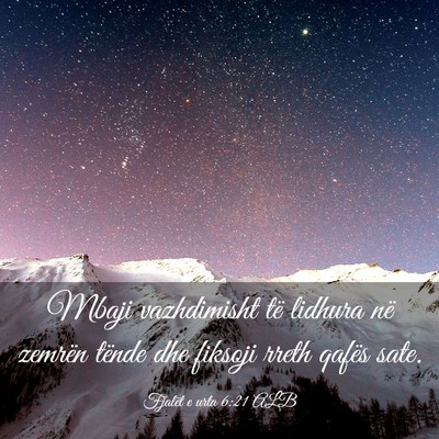Picture 03 - Fjalët e urta 6:21 ALB - Mbaji vazhdimisht të lidhura në zemrën tënde - Bible Verse Picture