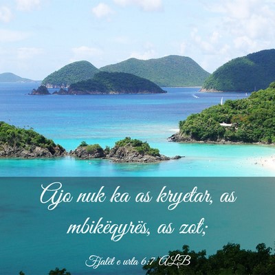 Picture 03 - Fjalët e urta 6:7 ALB - Ajo nuk ka as kryetar, as mbikëqyrës, as - Bible Verse Picture