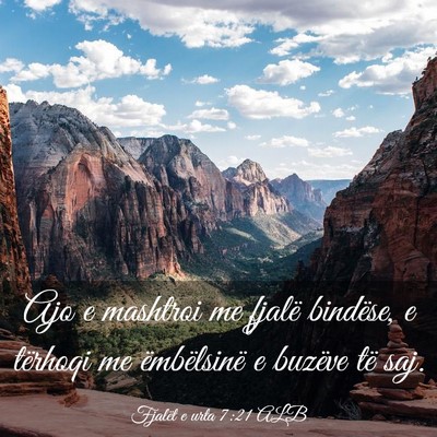 Picture 03 - Fjalët e urta 7:21 ALB - Ajo e mashtroi me fjalë bindëse, e tërhoqi me - Bible Verse Picture