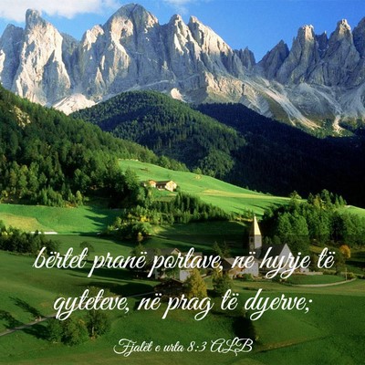 Picture 03 - Fjalët e urta 8:3 ALB - bërtet pranë portave, në hyrje të qyteteve, - Bible Verse Picture