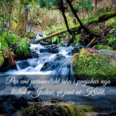 Picture 03 - Galatasve 1:22 ALB - Por unë personalisht isha i panjohur nga kishat - Bible Verse Picture