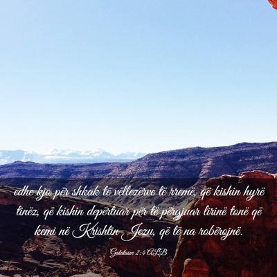 Picture 03 - Galatasve 2:4 ALB - edhe kjo për shkak të vëllezërve të rremë, - Bible Verse Picture