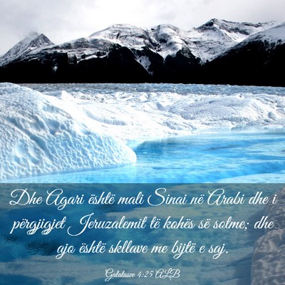 Picture 03 - Galatasve 4:25 ALB - Dhe Agari është mali Sinai në Arabi dhe i - Bible Verse Picture