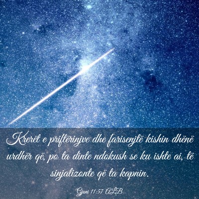 Picture 03 - Gjoni 11:57 ALB - Krerët e priftërinjve dhe farisenjtë kishin - Bible Verse Picture