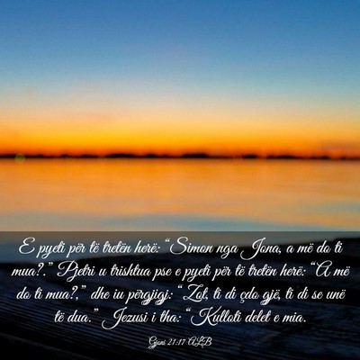 Picture 03 - Gjoni 21:17 ALB - E pyeti për të tretën herë: “Simon nga - Bible Verse Picture