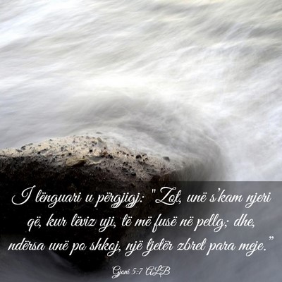 Picture 03 - Gjoni 5:7 ALB - I lënguari u përgjigj: 