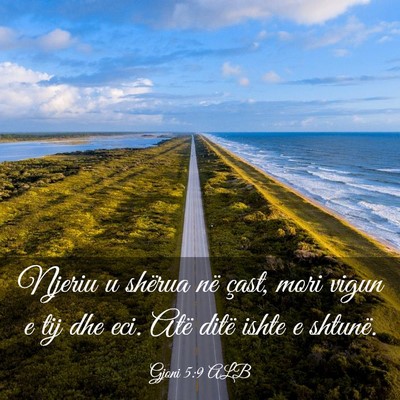Picture 03 - Gjoni 5:9 ALB - Njeriu u shërua në çast, mori vigun e tij dhe - Bible Verse Picture