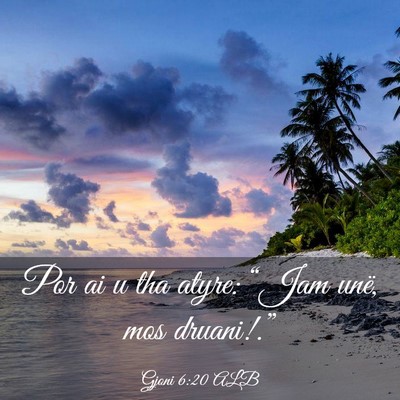 Picture 03 - Gjoni 6:20 ALB - Por ai u tha atyre: “Jam unë, mos - Bible Verse Picture