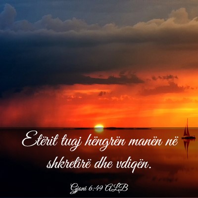 Picture 03 - Gjoni 6:49 ALB - Etërit tuaj hëngrën manën në shkretirë dhe - Bible Verse Picture
