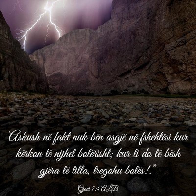 Picture 03 - Gjoni 7:4 ALB - Askush në fakt nuk bën asgjë në fshehtësi - Bible Verse Picture