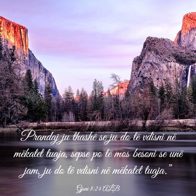 Picture 03 - Gjoni 8:24 ALB - Prandaj ju thashë se ju do të vdisni në - Bible Verse Picture