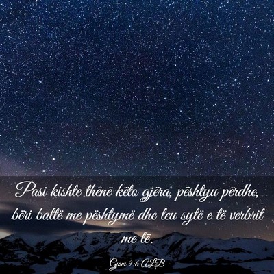 Picture 03 - Gjoni 9:6 ALB - Pasi kishte thënë këto gjëra, pështyu - Bible Verse Picture