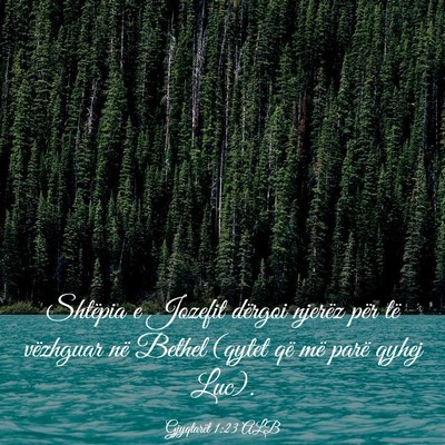 Picture 03 - Gjyqtarët 1:23 ALB - Shtëpia e Jozefit dërgoi njerëz për të - Bible Verse Picture