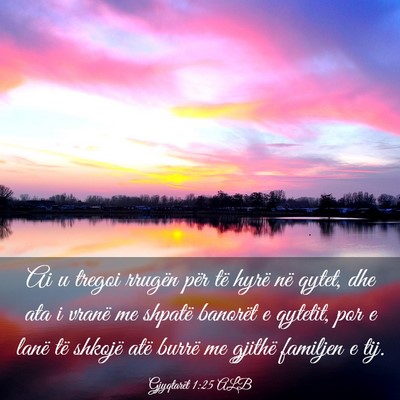 Picture 03 - Gjyqtarët 1:25 ALB - Ai u tregoi rrugën për të hyrë në qytet, dhe - Bible Verse Picture