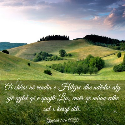 Picture 03 - Gjyqtarët 1:26 ALB - Ai shkoi në vendin e Hitejve dhe ndërtoi aty - Bible Verse Picture