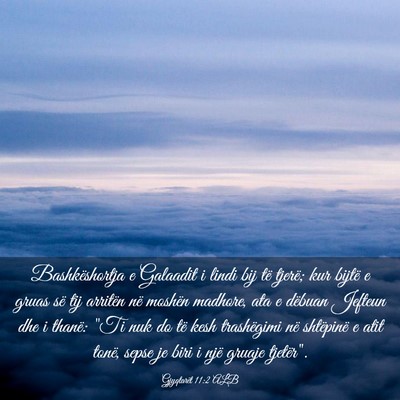 Picture 03 - Gjyqtarët 11:2 ALB - Bashkëshortja e Galaadit i lindi bij të tjerë; - Bible Verse Picture