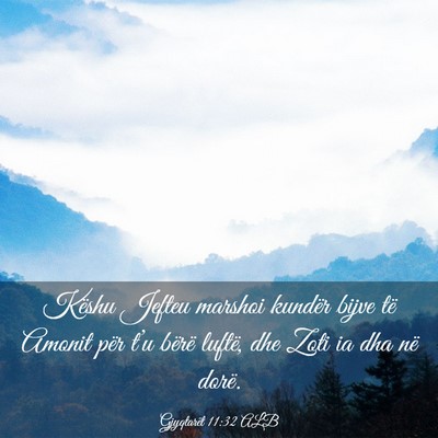 Picture 03 - Gjyqtarët 11:32 ALB - Këshu Jefteu marshoi kundër bijve të Amonit - Bible Verse Picture