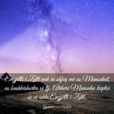 Picture 03 - Gjyqtarët 13:21 ALB - Engjëlli i Zotit nuk iu shfaq më as Manoahut, - Bible Verse Picture