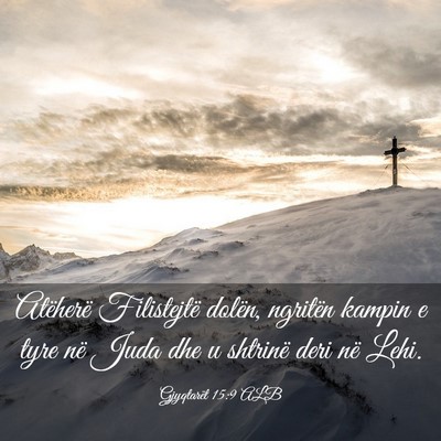 Picture 03 - Gjyqtarët 15:9 ALB - Atëherë Filistejtë dolën, ngritën kampin e - Bible Verse Picture