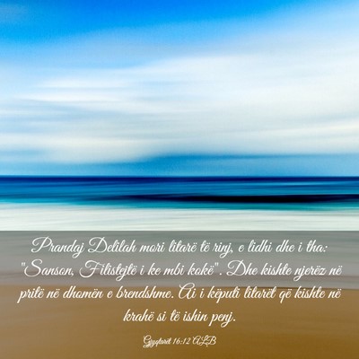 Picture 03 - Gjyqtarët 16:12 ALB - Prandaj Delilah mori litarë të rinj, e lidhi - Bible Verse Picture