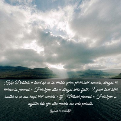 Picture 03 - Gjyqtarët 16:18 ALB - Kur Delilah u bind që ai ia kishte çelur - Bible Verse Picture