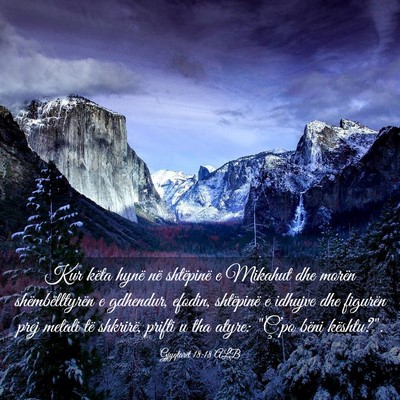 Picture 03 - Gjyqtarët 18:18 ALB - Kur këta hynë në shtëpinë e Mikahut dhe - Bible Verse Picture