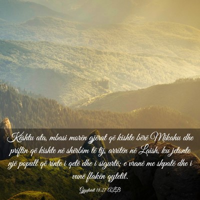 Picture 03 - Gjyqtarët 18:27 ALB - Kështu ata, mbasi morën gjërat që kishte - Bible Verse Picture