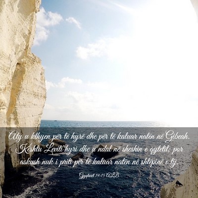 Picture 03 - Gjyqtarët 19:15 ALB - Aty u kthyen për të hyrë dhe për të kaluar - Bible Verse Picture