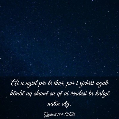Picture 03 - Gjyqtarët 19:7 ALB - Ai u ngrit për të ikur, por i vjehrri nguli - Bible Verse Picture
