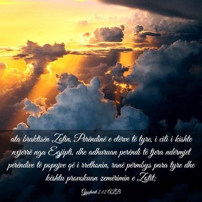 Picture 03 - Gjyqtarët 2:12 ALB - ata braktisën Zotin, Perëndinë e etërve të - Bible Verse Picture