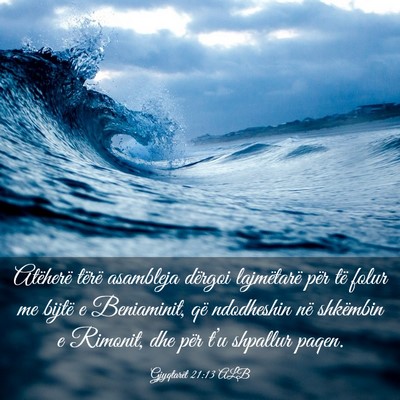 Picture 03 - Gjyqtarët 21:13 ALB - Atëherë tërë asambleja dërgoi lajmëtarë - Bible Verse Picture