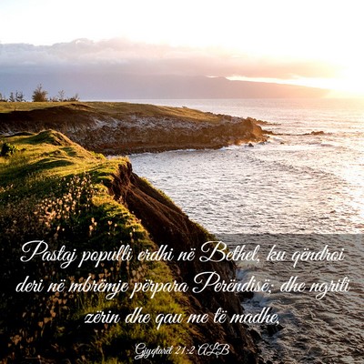 Picture 03 - Gjyqtarët 21:2 ALB - Pastaj populli erdhi në Bethel, ku qëndroi deri - Bible Verse Picture