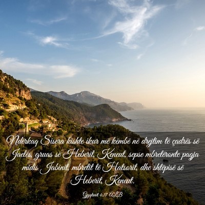 Picture 03 - Gjyqtarët 4:17 ALB - Ndërkaq Sisera kishte ikur më këmbë në - Bible Verse Picture