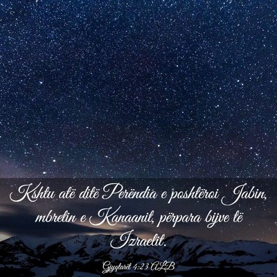 Picture 03 - Gjyqtarët 4:23 ALB - Kshtu atë ditë Perëndia e poshtëroi Jabin, - Bible Verse Picture