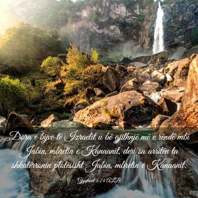 Picture 03 - Gjyqtarët 4:24 ALB - Dora e bijve të Izraelit u bë gjithnjë më e - Bible Verse Picture