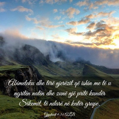 Picture 03 - Gjyqtarët 9:34 ALB - Abimeleku dhe tërë njerëzit që ishin me të u - Bible Verse Picture