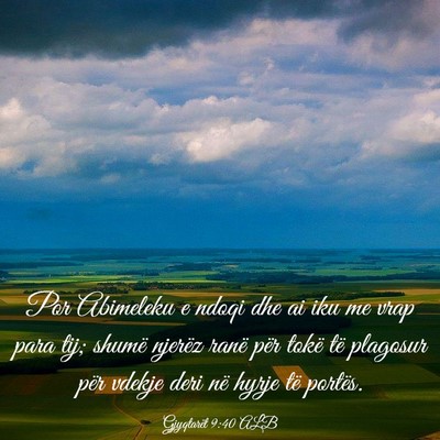 Picture 03 - Gjyqtarët 9:40 ALB - Por Abimeleku e ndoqi dhe ai iku me vrap para - Bible Verse Picture