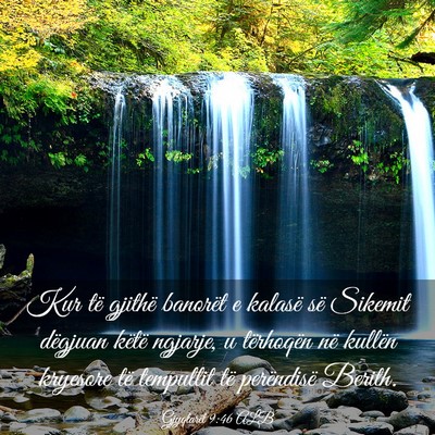 Picture 03 - Gjyqtarët 9:46 ALB - Kur të gjithë banorët e kalasë së Sikemit - Bible Verse Picture