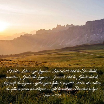 Picture 03 - Hagai 1:14 ALB - Kështu Zoti e zgjoi frymën e Zorobabelit, birit - Bible Verse Picture
