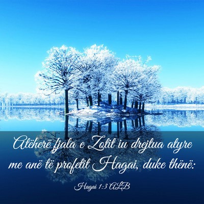 Picture 03 - Hagai 1:3 ALB - Atëherë fjala e Zotit iu drejtua atyre me anë - Bible Verse Picture