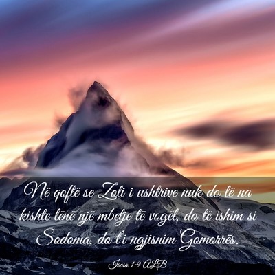 Picture 03 - Isaia 1:9 ALB - Në qoftë se Zoti i ushtrive nuk do të na - Bible Verse Picture