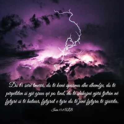 Picture 03 - Isaia 13:8 ALB - Do t’i zërë tmerri, do të kenë spazma dhe - Bible Verse Picture