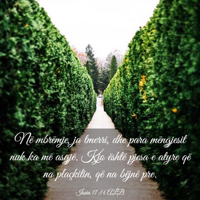 Picture 03 - Isaia 17:14 ALB - Në mbrëmje, ja tmerri, dhe para mëngjesit nuk - Bible Verse Picture