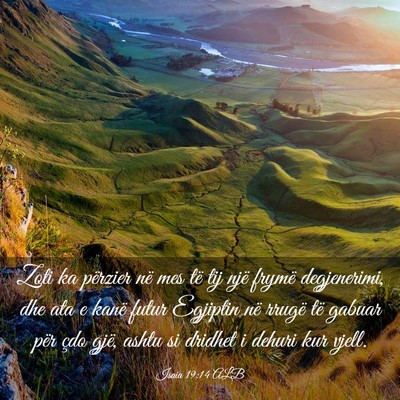 Picture 03 - Isaia 19:14 ALB - Zoti ka përzier në mes të tij një frymë - Bible Verse Picture