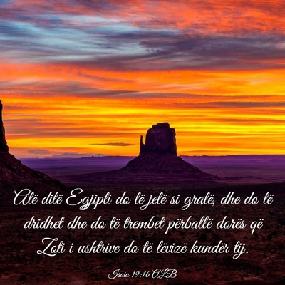 Picture 03 - Isaia 19:16 ALB - Atë ditë Egjipti do të jetë si gratë, dhe do - Bible Verse Picture