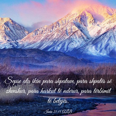 Picture 03 - Isaia 21:15 ALB - Sepse ata ikin para shpatave, para shpatës së - Bible Verse Picture