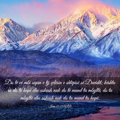 Picture 03 - Isaia 22:22 ALB - Do të vë mbi supin e tij çelësin e shtëpisë - Bible Verse Picture