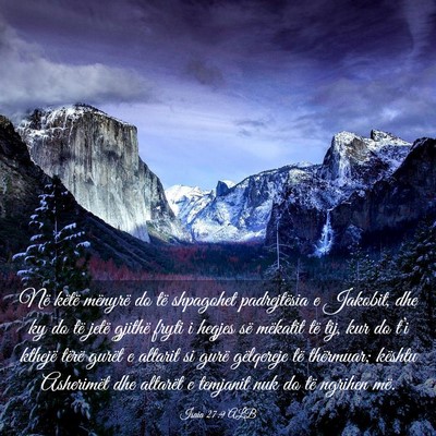 Picture 03 - Isaia 27:9 ALB - Në këtë mënyrë do të shpagohet padrejtësia - Bible Verse Picture